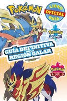 Pokemon guia definitiva de la Region Galar. Libro oficial 2020. Pokemon Espada /  Pokemon Escudo / Handbook to the Galar Region