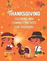 Thanksgiving Coloring and Connect The Dots For Toddlers