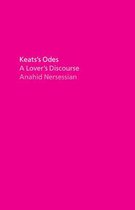 Keats`s Odes – A Lover`s Discourse