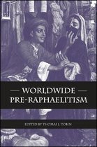 SUNY series, Studies in the Long Nineteenth Century- Worldwide Pre-Raphaelitism