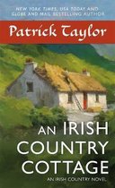 An Irish Country Cottage An Irish Country Novel Irish Country Books