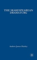 The Shakespearean Dramaturg
