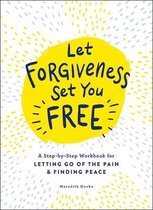 Let Forgiveness Set You Free