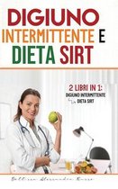 Digiuno intermittente e Dieta Sirt