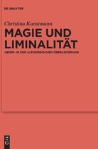 Ergänzungsbände zum Reallexikon der Germanischen Altertumskunde122- Magie und Liminalität