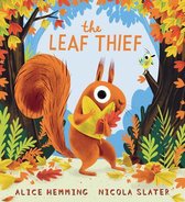 A Squirrel & Bird Book-The Leaf Thief