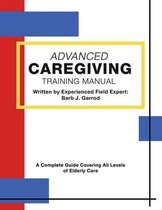 Advanced Caregiving Training Manual