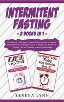 Intermittent Fasting: 2 Books in 1