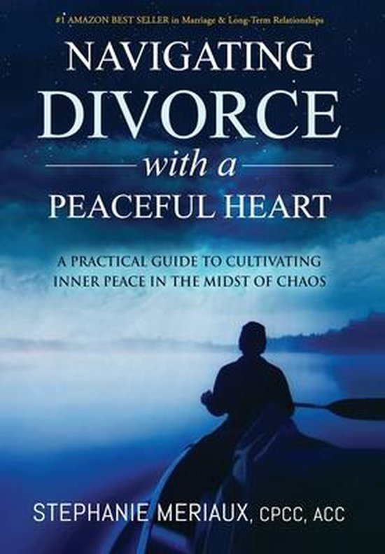 Navigating Divorce with a Peaceful Heart - cover