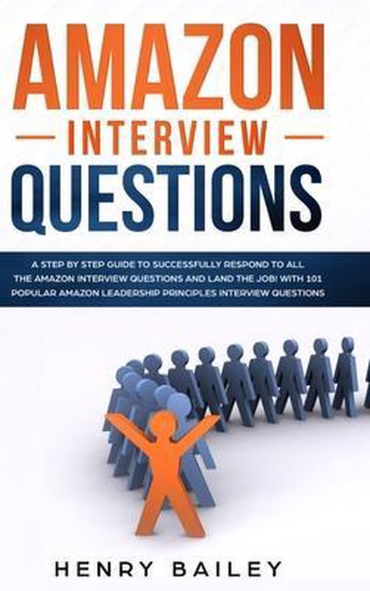 Amazon Interview Questions 9781801156271 Henry Bailey Boeken
