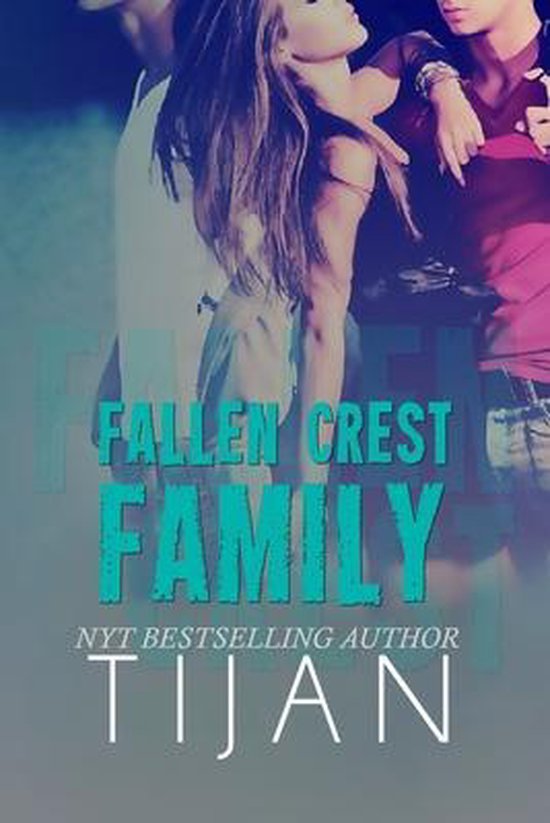 Boekcover met de tekst "FALLEN CREST FAMILY" en "NYT BESTSELLING AUTHOR TIJAN". Twee personen zijn zachtjes zichtbaar op de achtergrond.