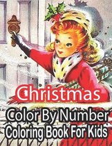 Christmas Color By Number Coloring Book For Kids