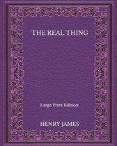 The Real Thing - Large Print Edition