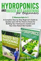 Hydroponics and Raised Bed Gardening for Beginners