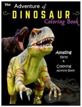 The Adventure of Dinosaur Coloring Book