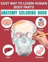 Easy Way To Learn Human Body Parts Anatomy Coloring Book