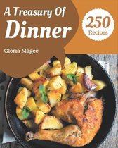 A Treasury Of 250 Dinner Recipes
