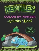Reptiles Color by Number Activity Book for Girls