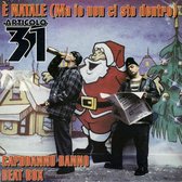 Articolo 31 - E Natale (ma Io Non Ci Sto Dentro) (LP)