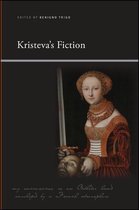 SUNY series, Insinuations: Philosophy, Psychoanalysis, Literature - Kristeva's Fiction