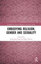 Gendering the Study of Religion in the Social Sciences - Embodying Religion, Gender and Sexuality
