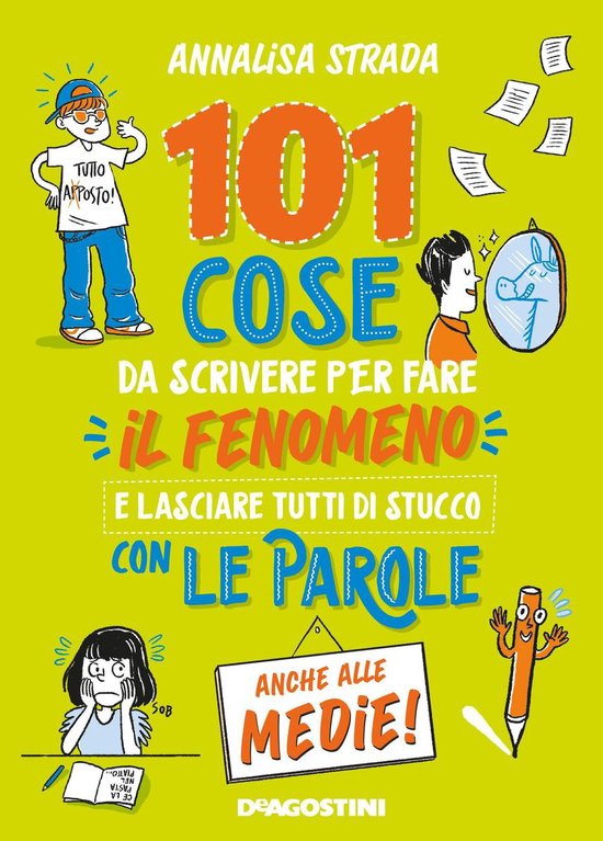 101 cose da scrivere per fare il fenomeno e lasciare tutti d ... - cover
