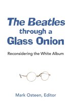 Tracking Pop - The Beatles through a Glass Onion