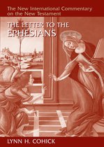 New International Commentary on the New Testament (NICNT) - The Letter to the Ephesians
