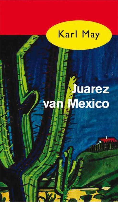 Cover van het boek 'Juarez van Mexico' van Karl May