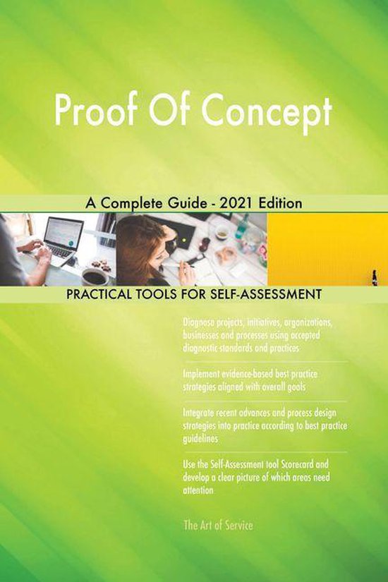 Proof Of Concept A Complete Guide - 2021 Edition (ebook), Gerardus ...