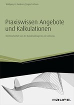 Haufe Fachbuch - Praxiswissen Angebote und Kalkulationen - inkl. Arbeitshilfen online