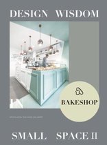 Design Wisdom in Small Space II--Bake Shop