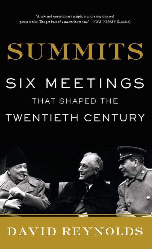 Summits: Six Meetings That Shaped the Twentieth Century - cover