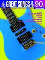 Great Songs of the 90s for Guitar