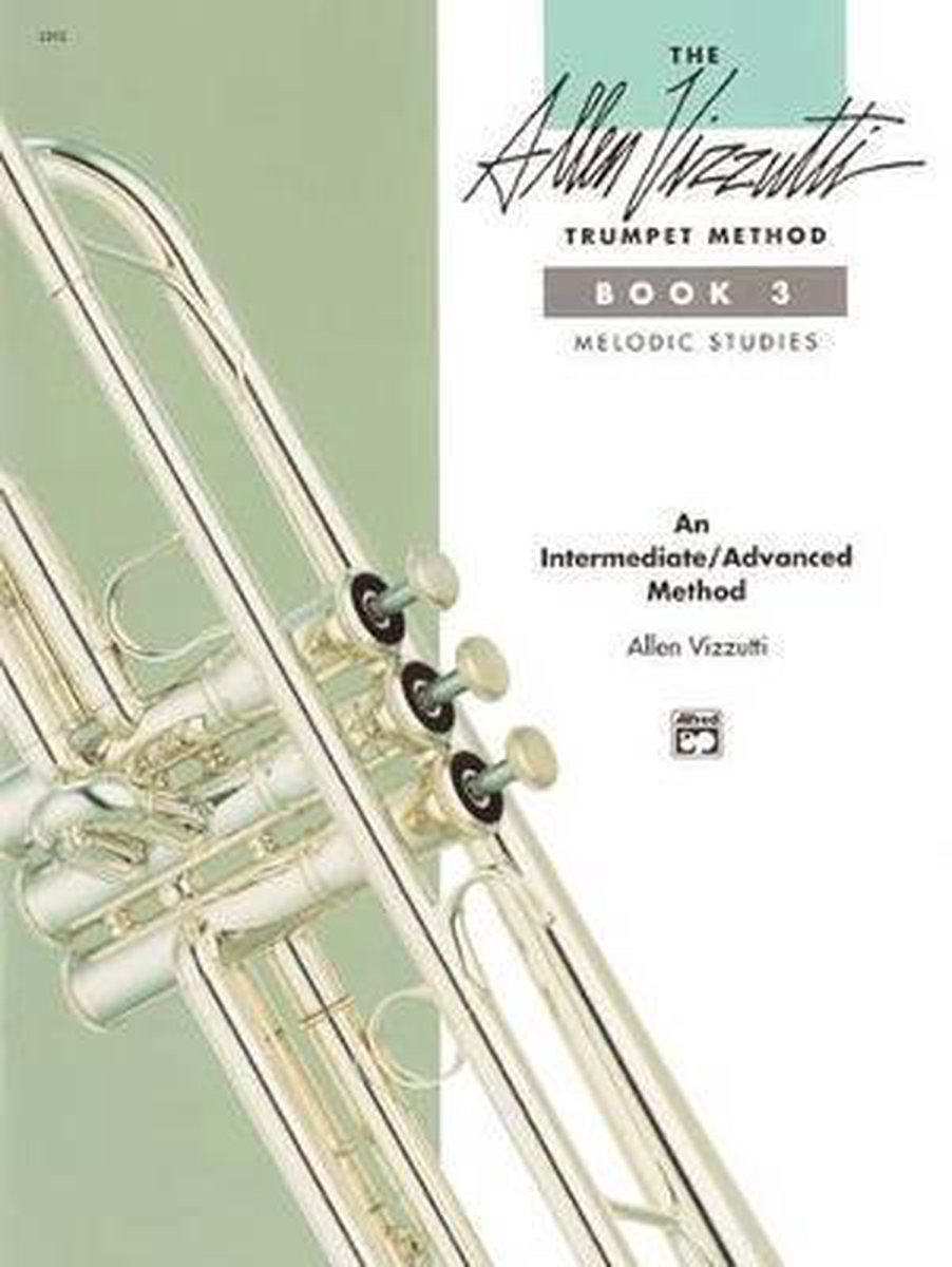Allen Vizzutti Trumpet Method Bk 3 - Alan Vizutti