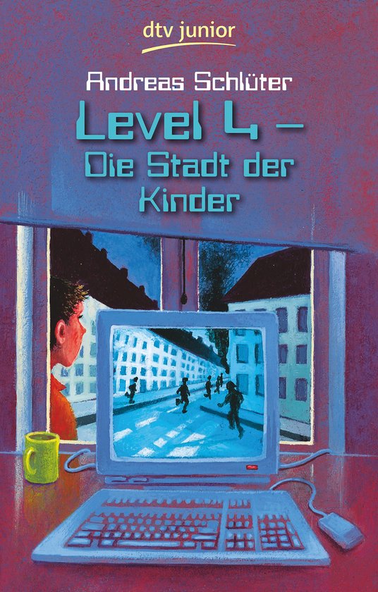 Level 4 Die Stadt Der Kinder Lesetagebuch Level 4-Reihe 1 - Level 4 - Die Stadt der Kinder (ebook), Andreas
