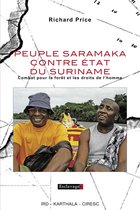 Peuple Saramaka contre Etat du Suriname - Combat pour la forêt et les droits de l'homme