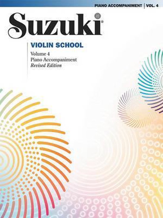 Suzuki Violin School, Volume 4, Accompagnement Piano, Édition Révisée. Avec des motifs circulaires abstraits et colorés.