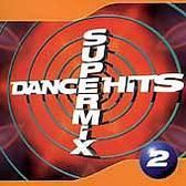 Dance Hits '97 Supermix, Vol. 2