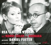Rea Claudia Kost & Daniel Fueter - Rea Claudia Kost Sings Hanns Eisler (Brecht) And B (2 CD)