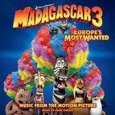 Madagascar 3: Europe's Most Wanted [Music from the Motion Picture]