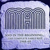 And in the Beginning: The Complete Early Man 1968-69