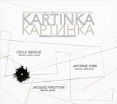 Cecile Broche, Antoine Cirri, Jacques Pirotton - Kartinka (CD)