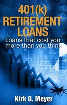 401(k) Retirement Loans