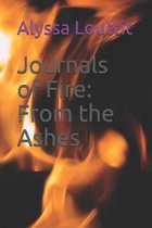 Journals of Fire: From the Ashes