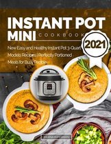 Instant Pot Mini Cookbook 2021