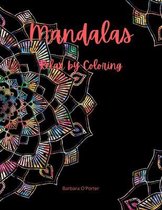 Mandalas: Relax by Coloring