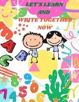 Let's Learn and Write Together Now