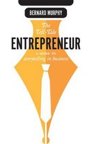 The Tell-Tale Entrepreneur