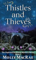 Thistles and Thieves